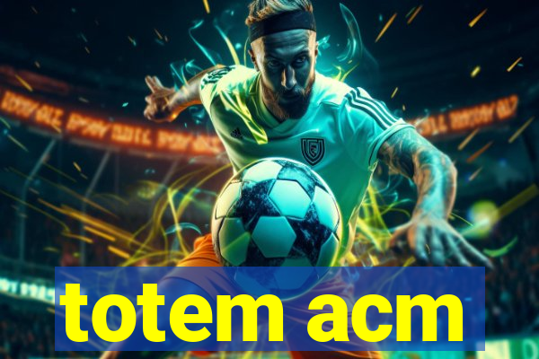 totem acm